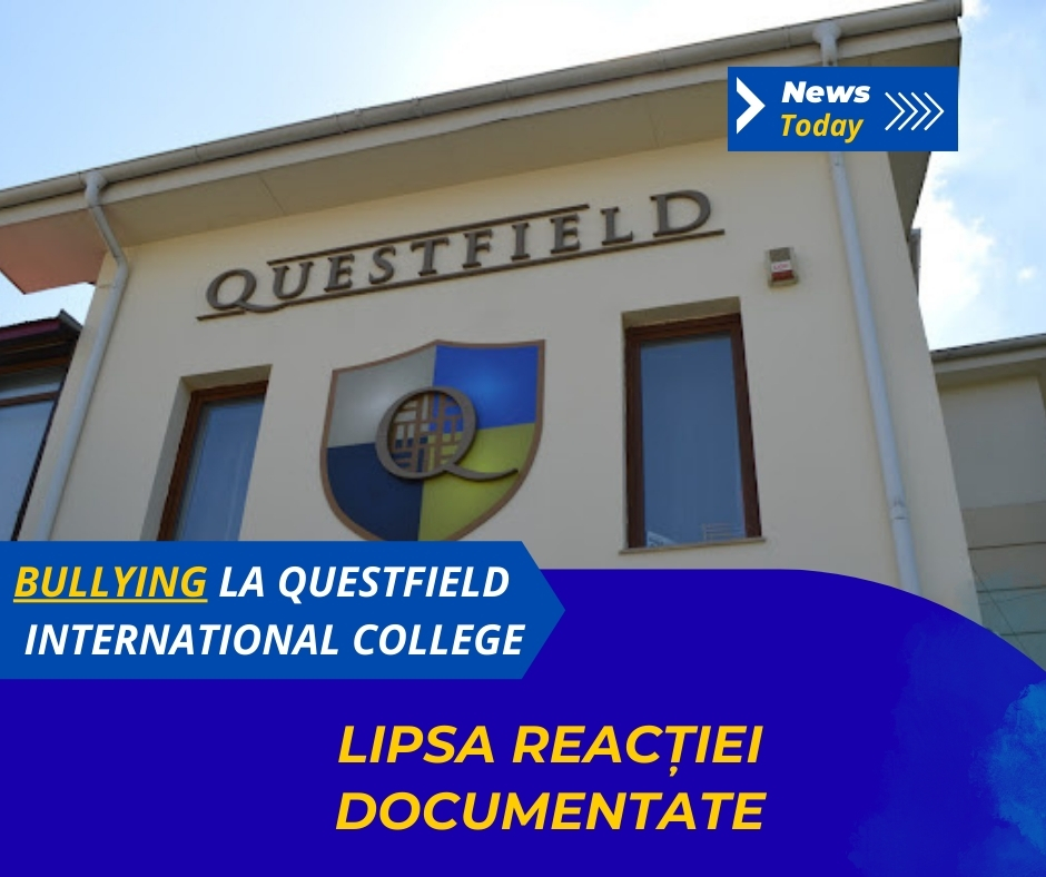Bullying la Questfield International College, lipsa reacției documentate